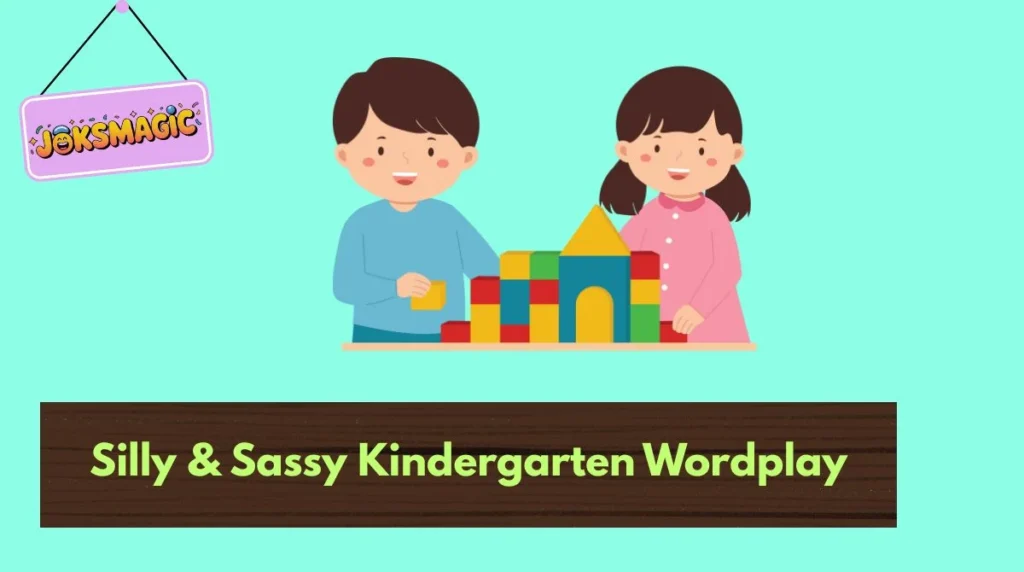 Silly & Sassy Kindergarten Wordplay