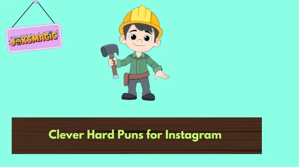 Clever Hard Puns for Instagram