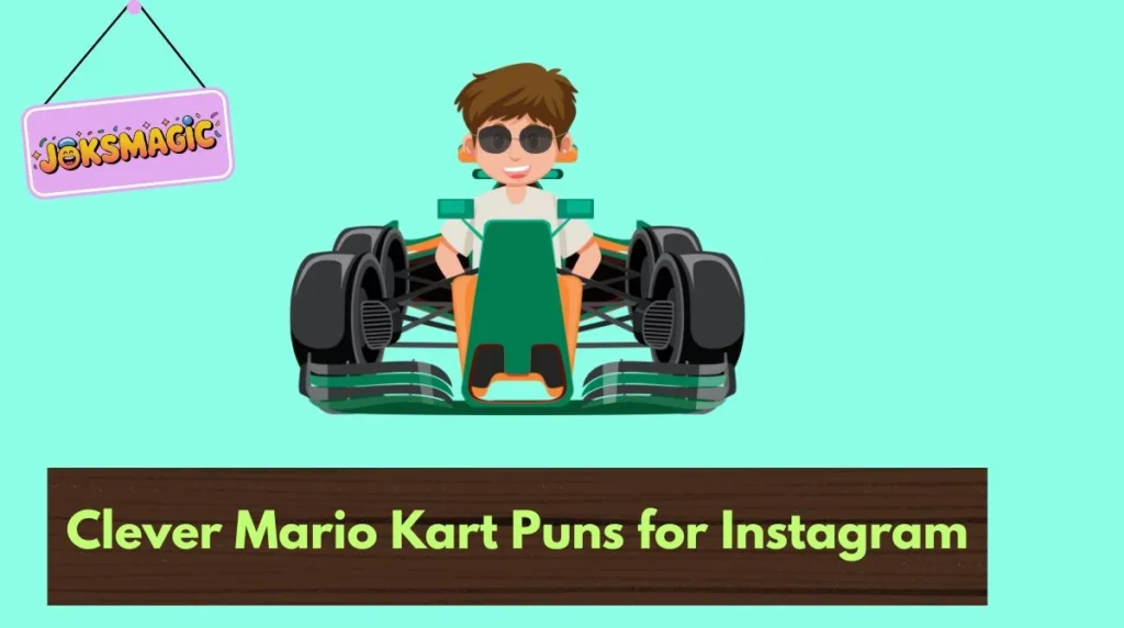 Clever Mario Kart Puns for Instagram