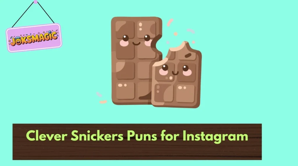 Clever Snickers Puns for Instagram