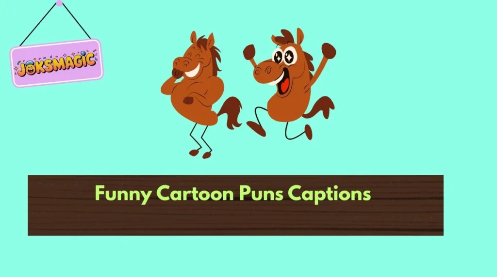 Funny Cartoon Puns Captions