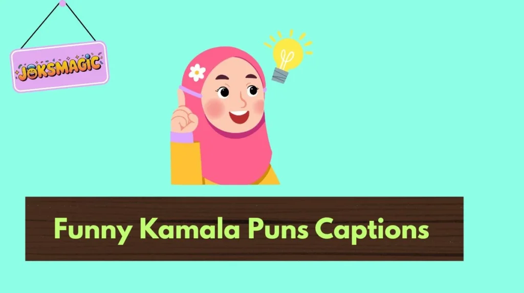 Funny Kamala Puns Captions
