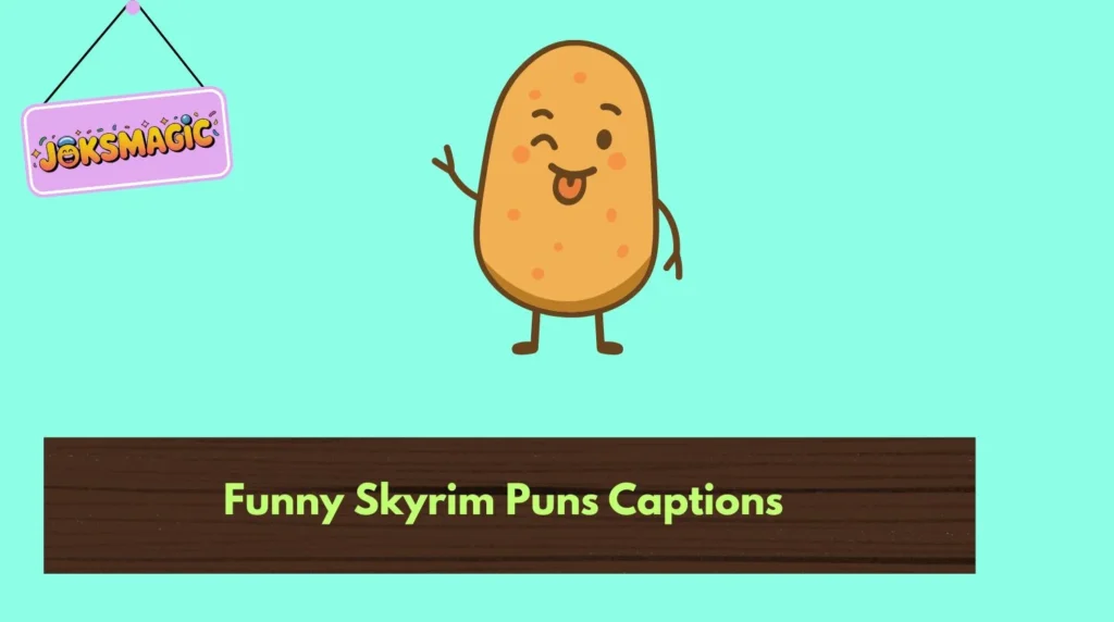 Funny Skyrim Puns Captions