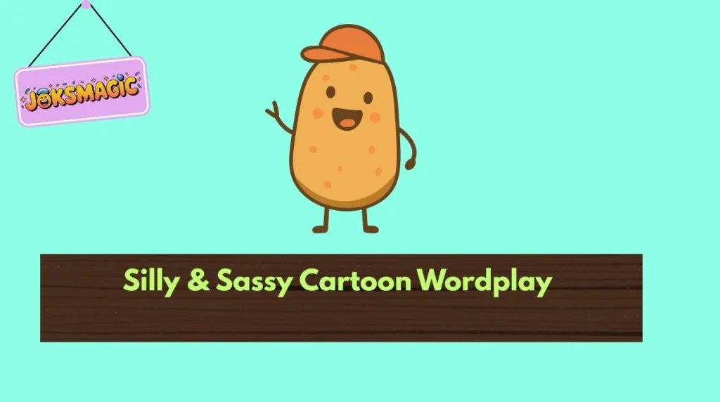 Silly & Sassy Cartoon Wordplay