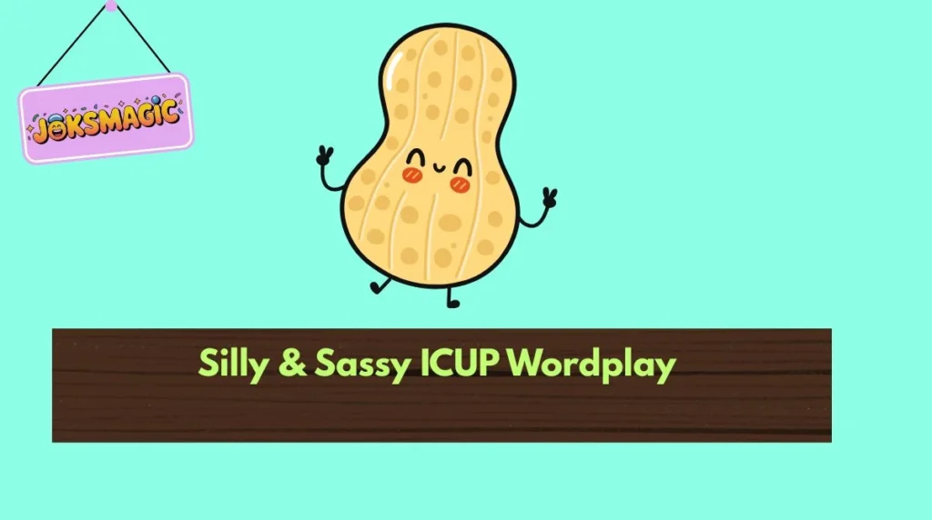 Silly & Sassy ICUP Wordplay