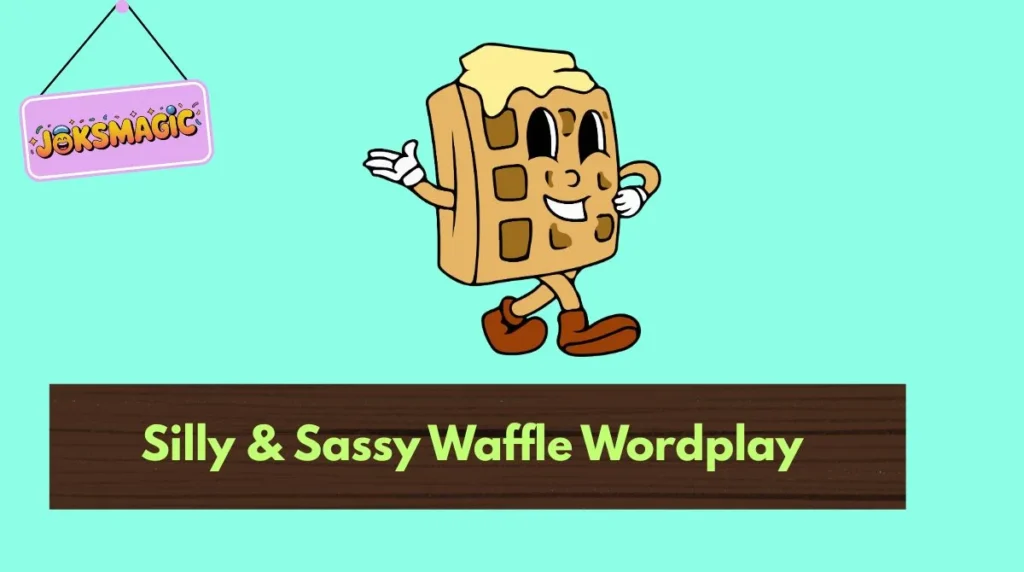 Silly & Sassy Waffle Wordplay