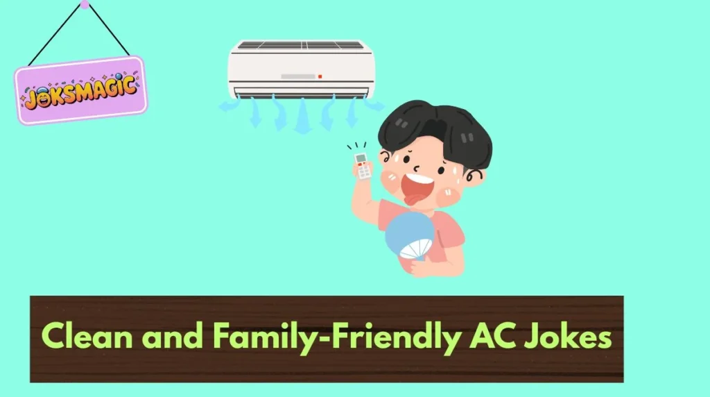 Clean and Family-Friendly AC Jokes