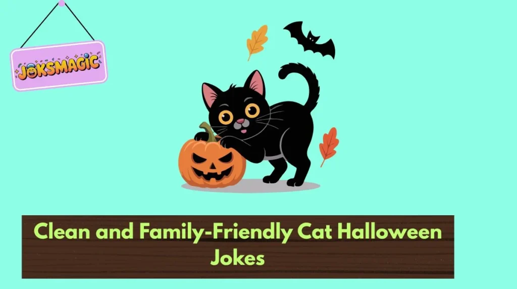 Clean and Family-Friendly Cat Halloween Jokes