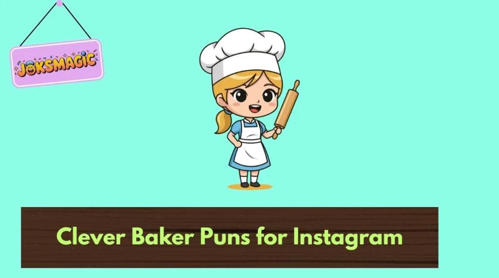 Clever Baker Puns for Instagram