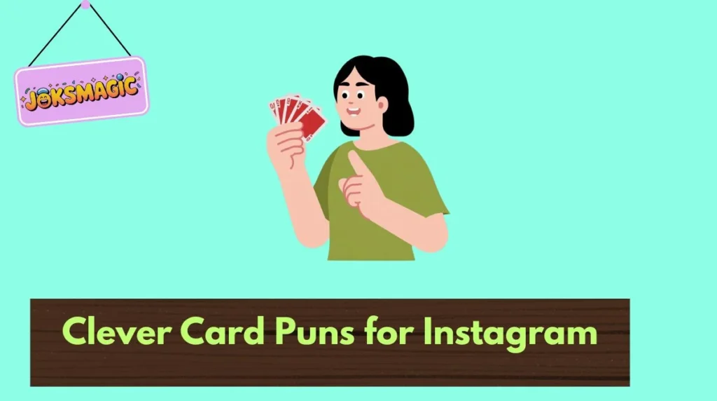 Clever Card Puns for Instagram