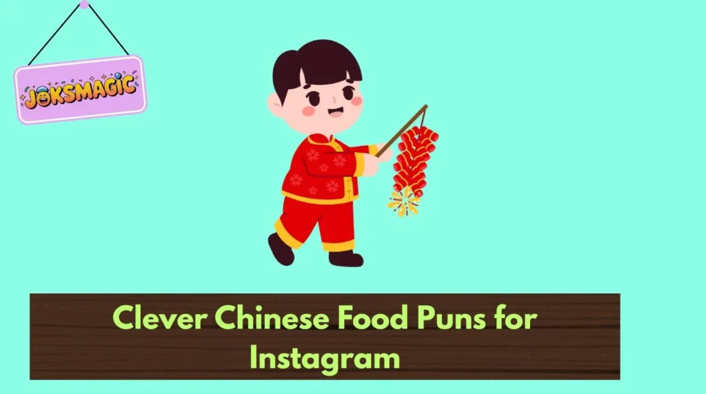 Clever Chinese Food Puns for Instagram