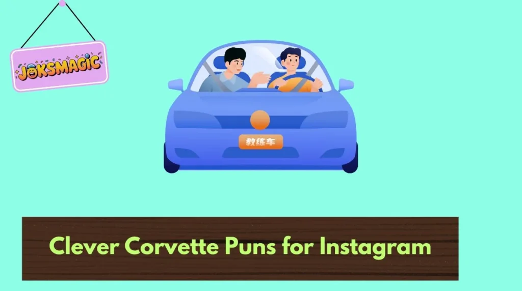 Clever Corvette Puns for Instagram