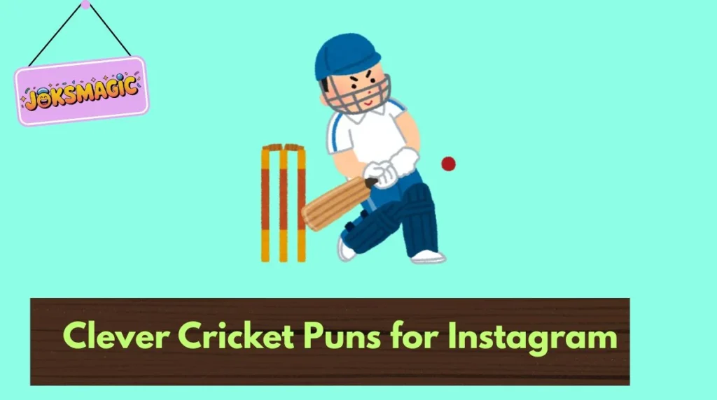 Clever Cricket Puns for Instagram