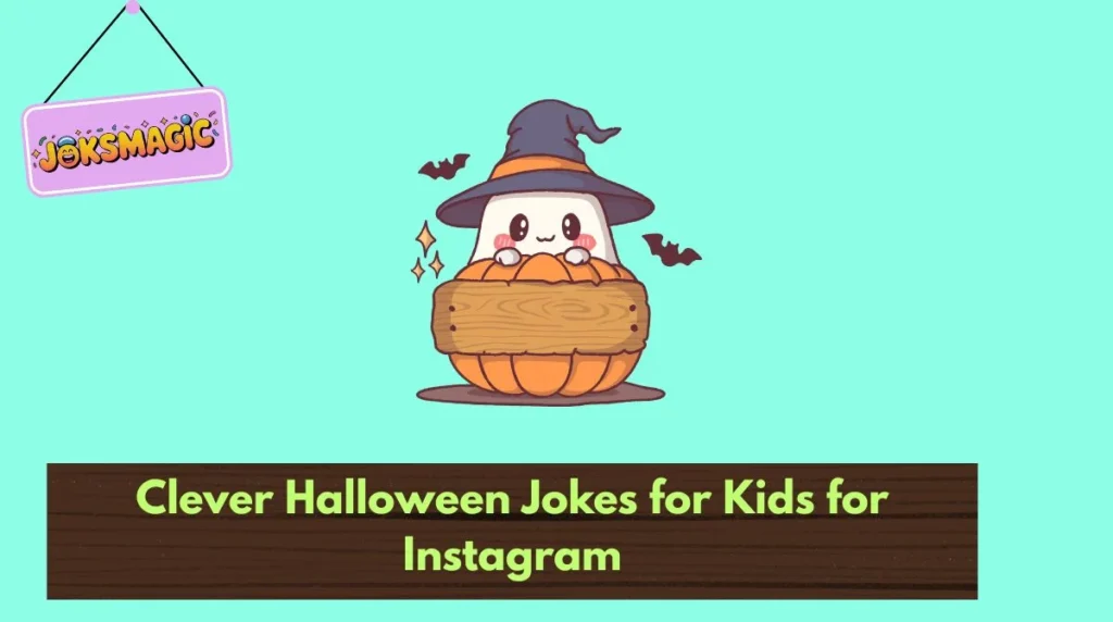 Clever Halloween Jokes for Kids for Instagram