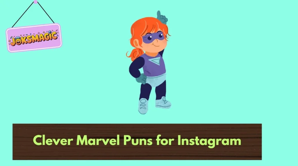 Clever Marvel Puns for Instagram