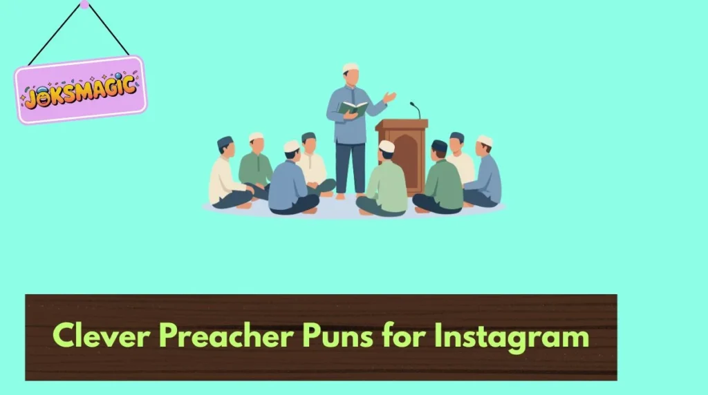 Clever Preacher Puns for Instagram