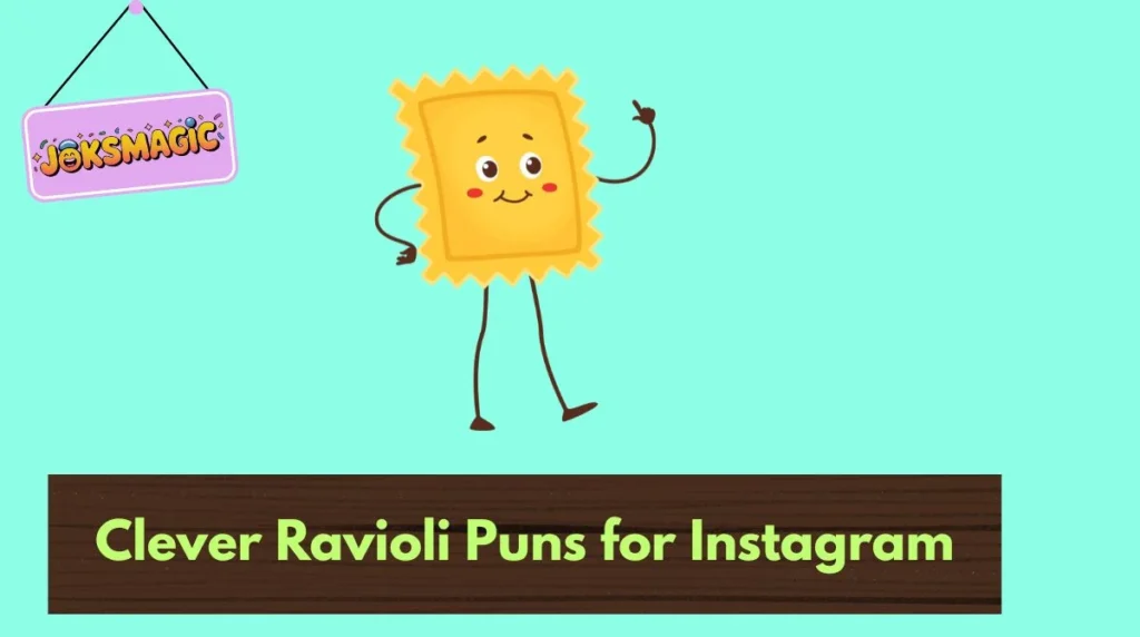 Clever Ravioli Puns for Instagram