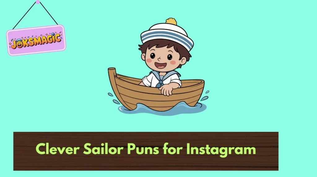 Clever Sailor Puns for Instagram