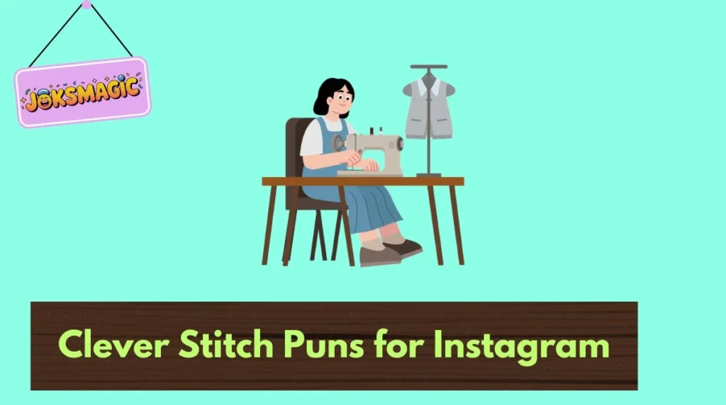 Clever Stitch Puns for Instagram