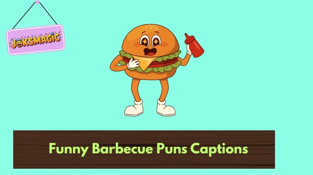 Funny Barbecue Puns Captions