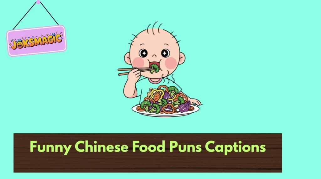 Funny Chinese Food Puns Captions