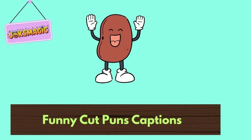 Funny Cut Puns Captions
