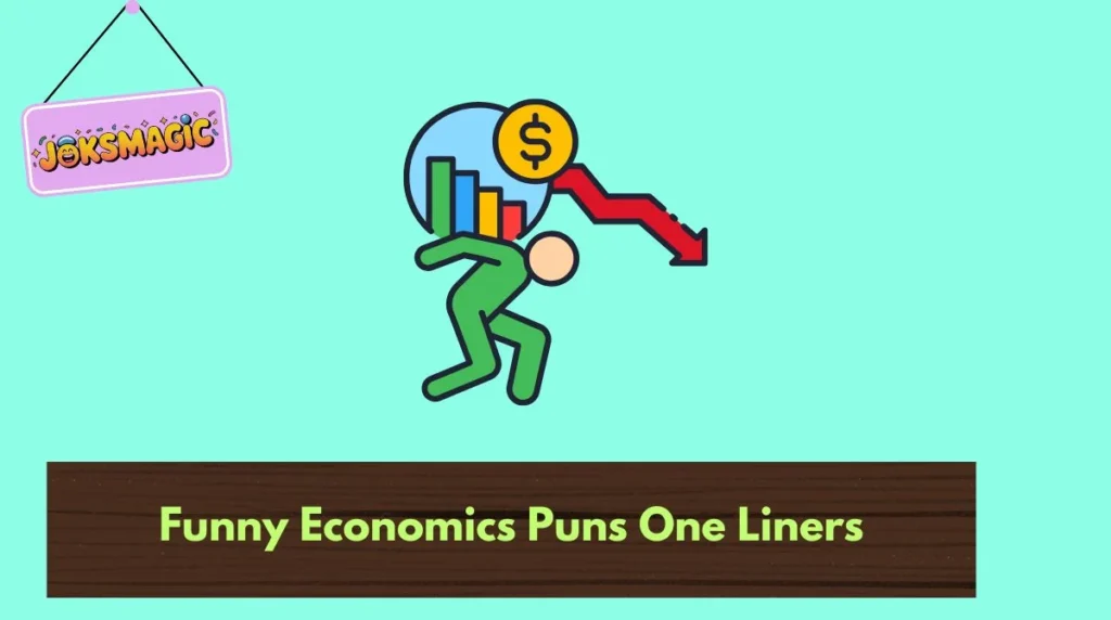Funny Economics Puns One Liners