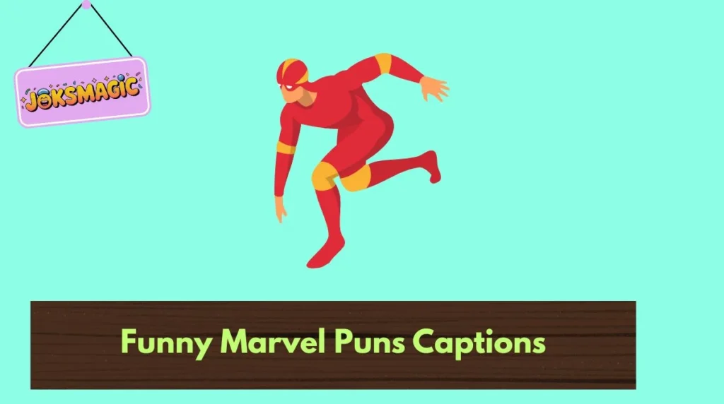 Funny Marvel Puns Captions