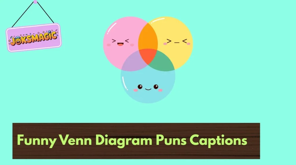 Funny Venn Diagram Puns Captions