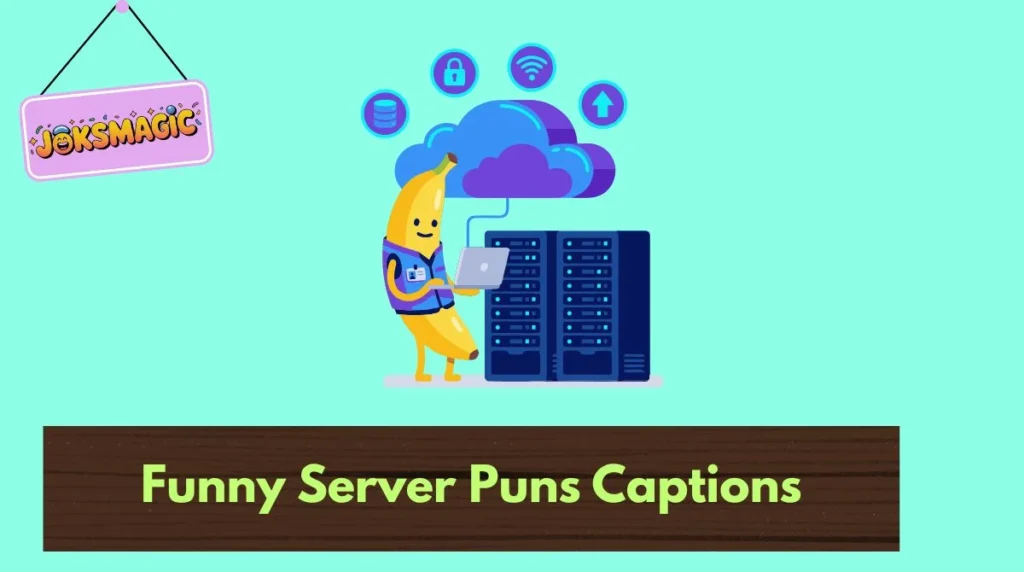 Funny Server Puns Captions
