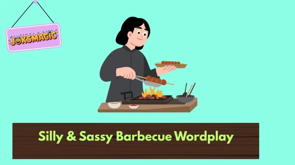 Silly & Sassy Barbecue Wordplay