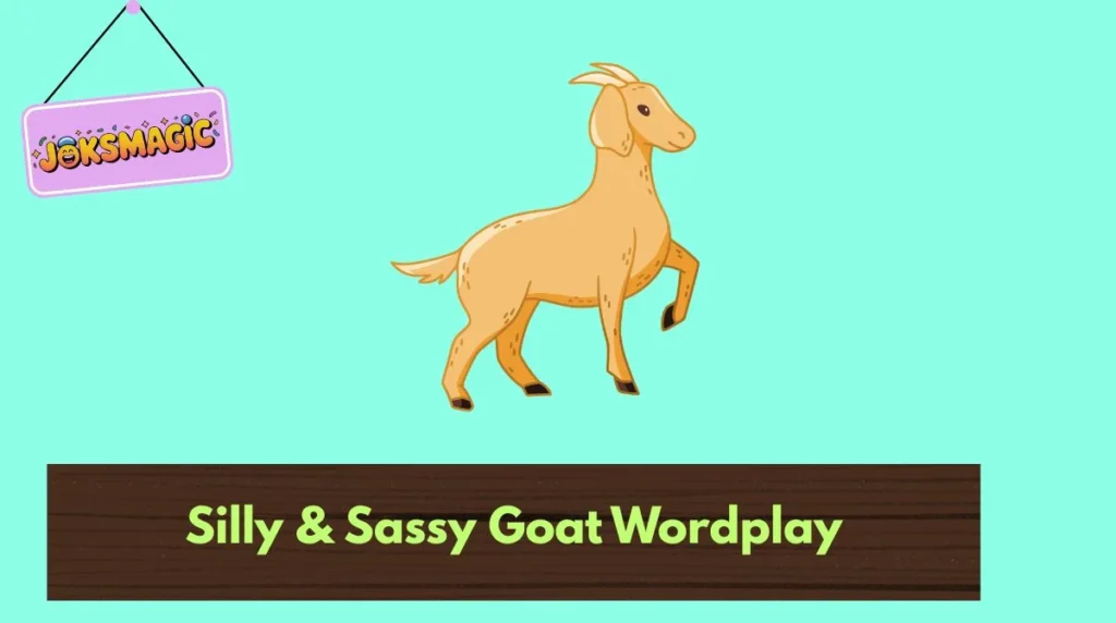 Silly & Sassy Goat Wordplay