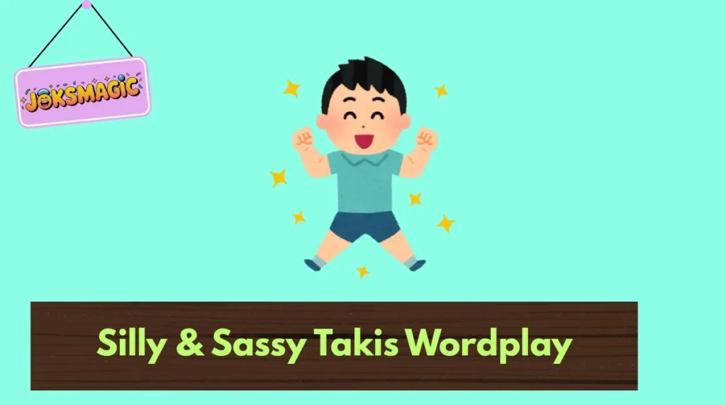 Silly & Sassy Takis Wordplay