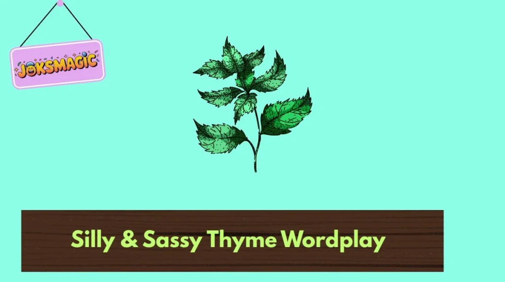 Silly & Sassy Thyme Wordplay