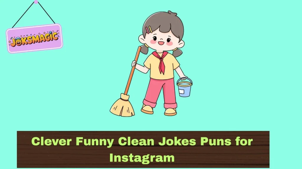 Clever Funny Clean Jokes Puns for Instagram