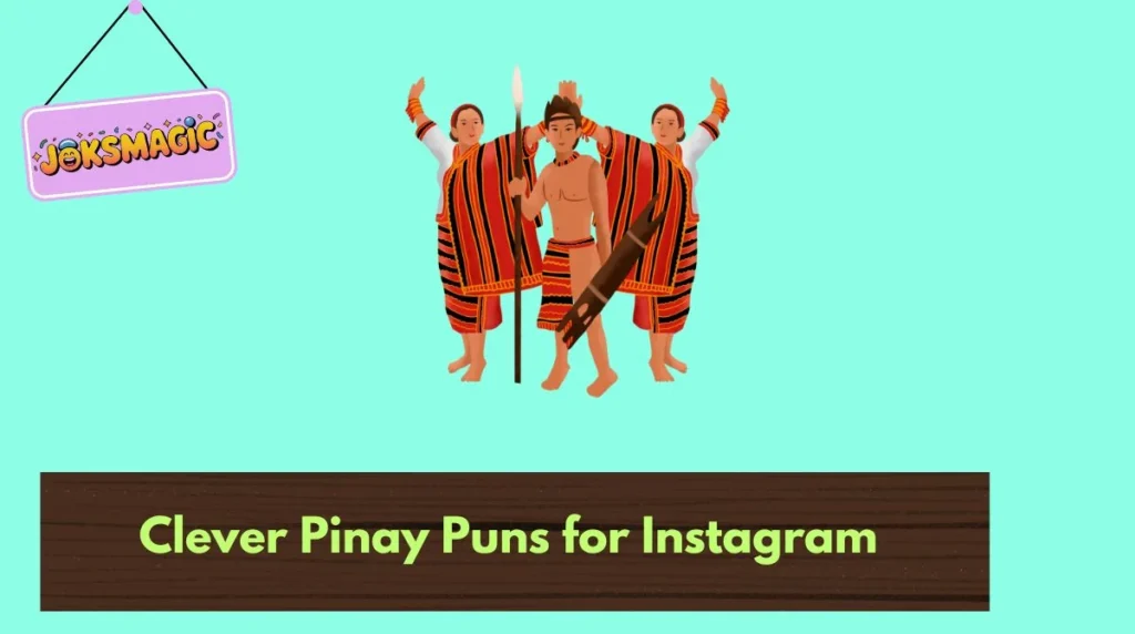 Clever Pinay Puns for Instagram