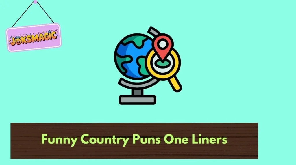 Funny Country Puns One Liners