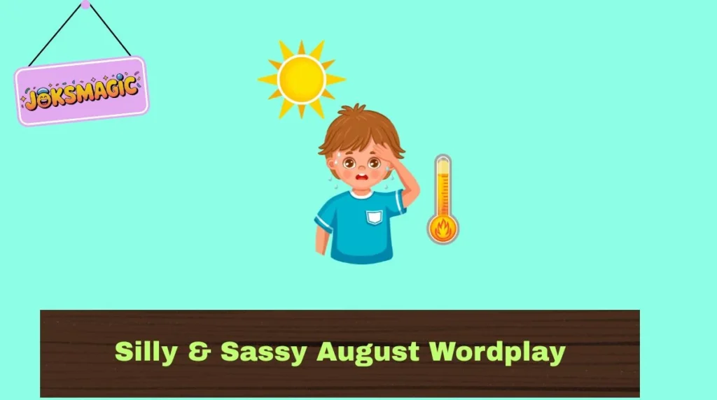 Silly & Sassy August Wordplay