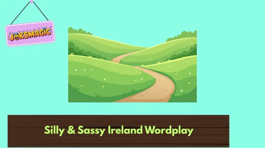 Silly & Sassy Ireland Wordplay