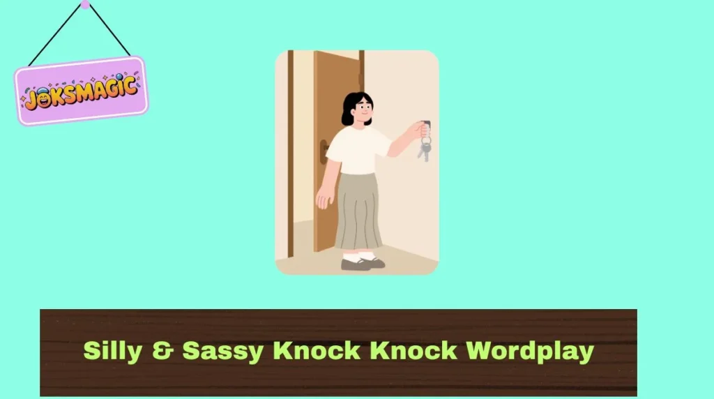 Silly & Sassy Knock Knock Wordplay
