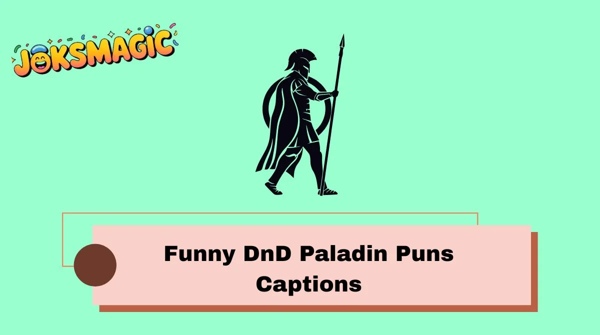 Funny DnD Paladin Puns Captions