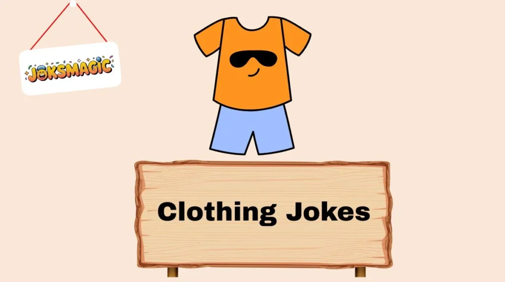 Clothing Jokes