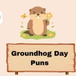 Groundhog Day Puns