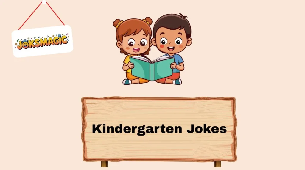 Kindergarten Jokes