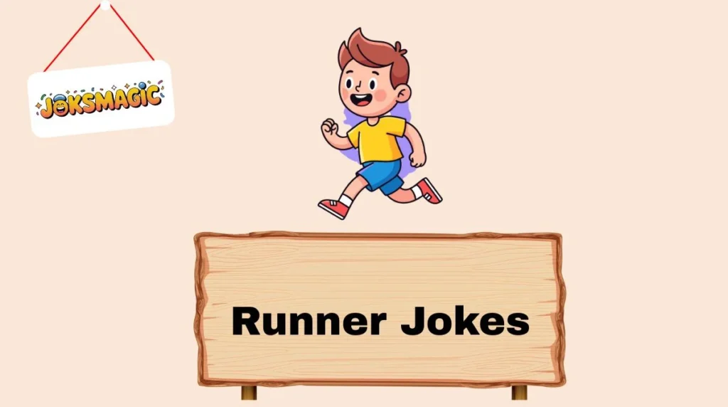 Runner Jokes