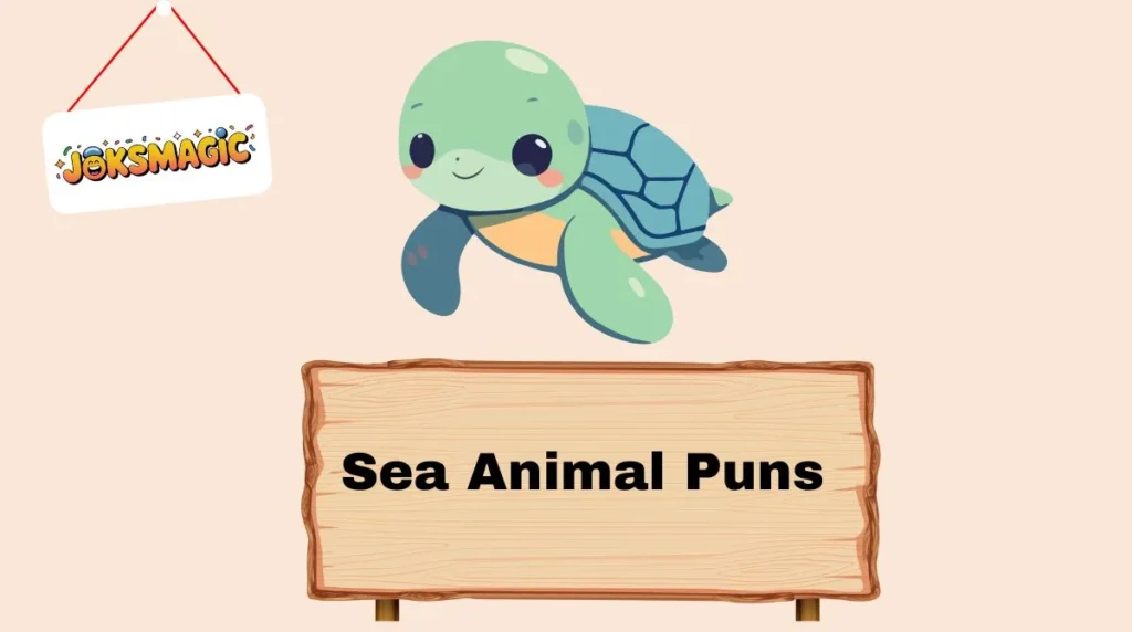 Sea Animal Puns