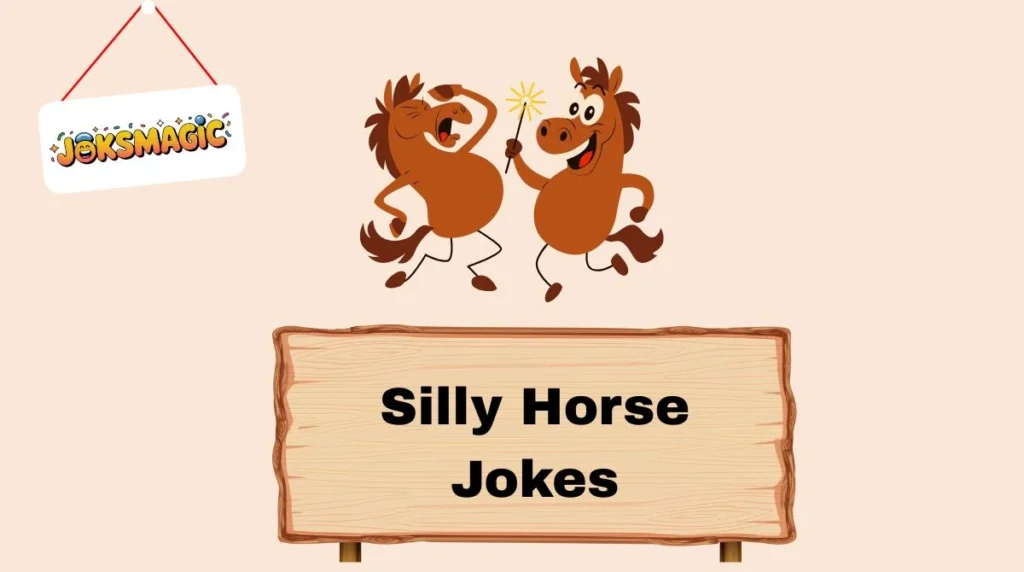 Silly Horse Jokes