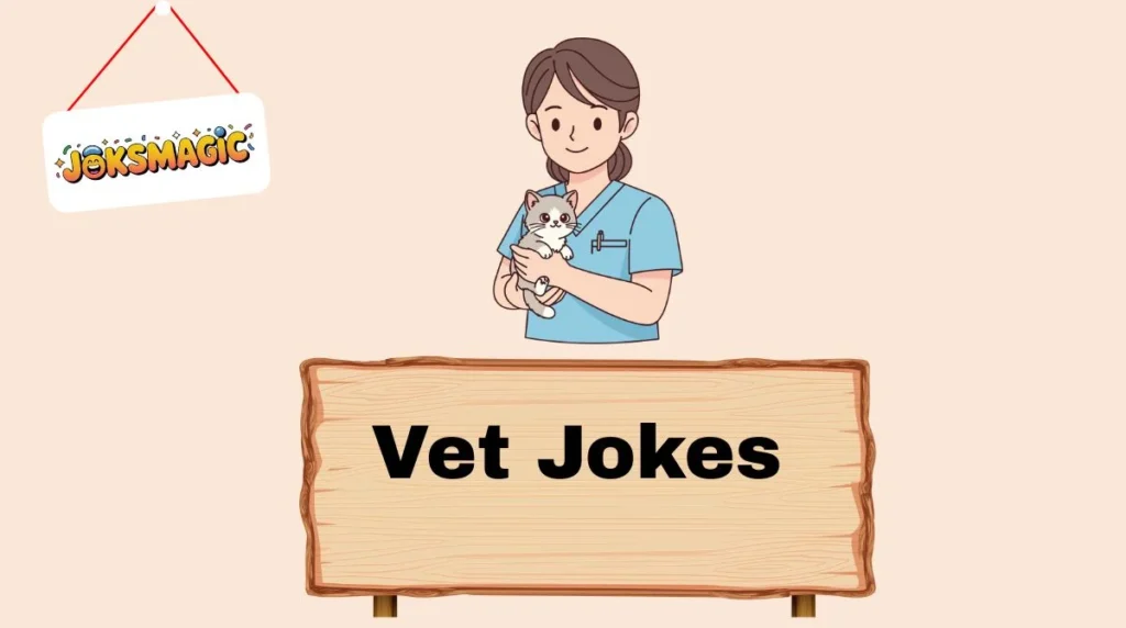 Vet Jokes