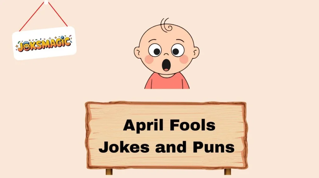 April Fools Jokes and Puns