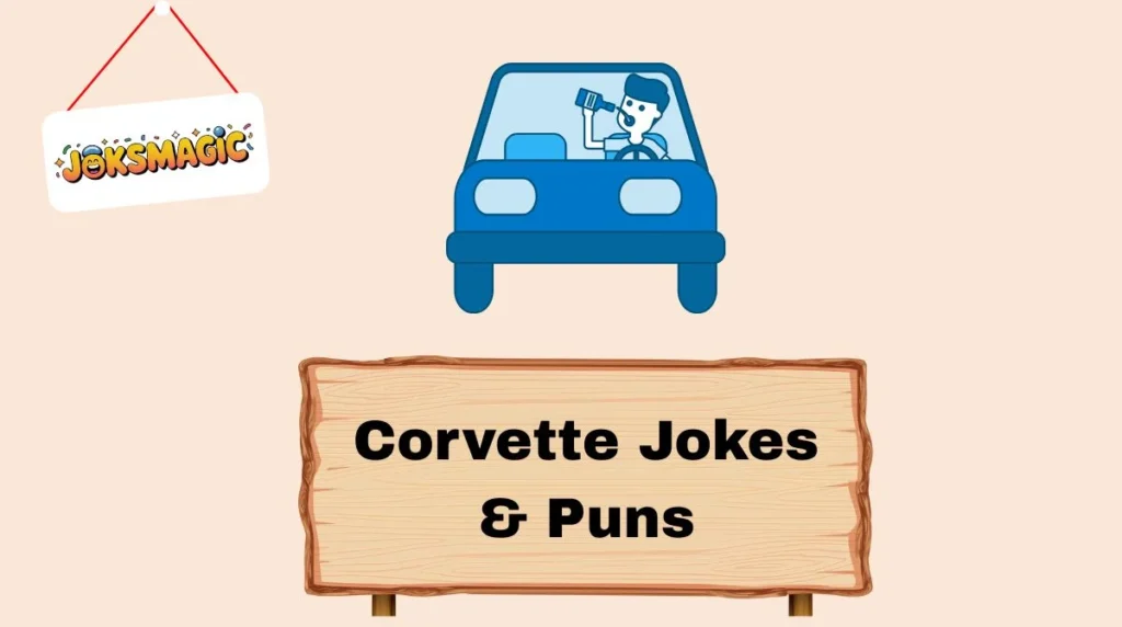 Corvette Jokes & Puns